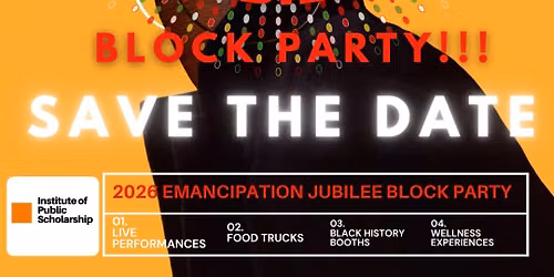 Emancipation Jubilee Block Party