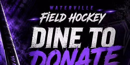 Dine to donate Waterville FH