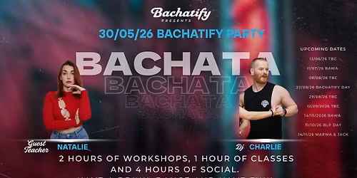 Bachatify: Saturday May 30th 2026 Workshops and Party with Natalie