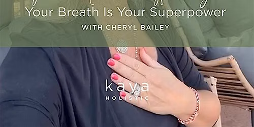 Your Breath Is Your Superpower