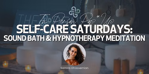 Self-Care Saturdays @ Hotel Nia: Sound Bath & Hypnotherapy Meditation