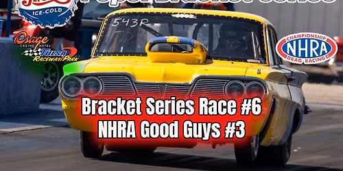 Pepsi Bracket Series Race #6 NHRA Good Guys #3 & PMRA Motorcycles