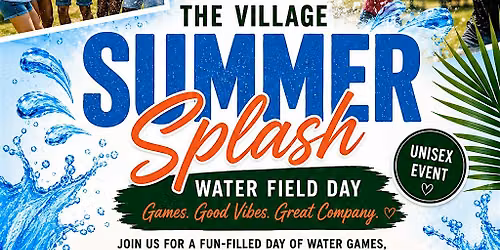 The Village Summer Splash