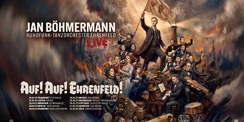 Jan Böhmermann & Rundfunk-Tanzorchester Ehrenfeld /// Auf! Auf! Ehrenfeld! Tour 2027 /// Hannover