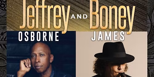 Jeffrey Osborne & Boney James