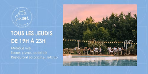 Sunset - Tous les jeudis au setclub