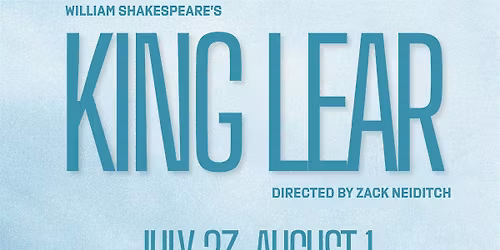 KING LEAR presented by the Indianapolis Shakespeare Company