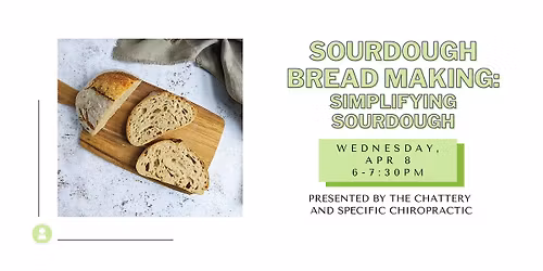 Sourdough Bread Making: Simplifying Sourdough