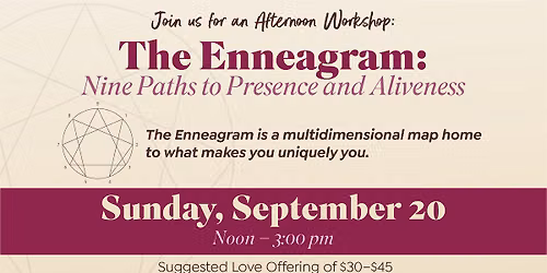 The Enneagram: Nine Paths to Presence and Aliveness