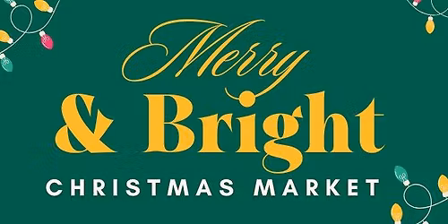 Merry & Bright Christmas Market
