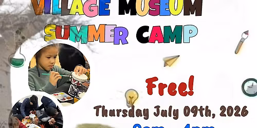 THE CHILDREN'S AFRICAN VILLAGE MUSEUM FREE SUMMER CAMP