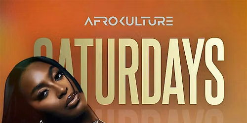 DMV'S #1  AFROKULTURE SATURDAYS