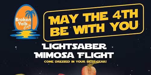 May the Fourth Celebration at Broken Yolk Cafe