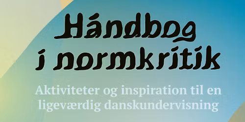 Boglancering: H\u00e5ndbog i normkritik