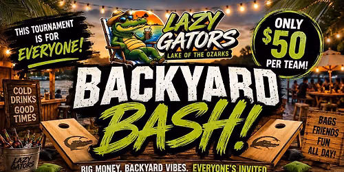 Lazy Gators Backyard Bash!!
