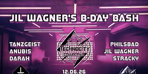 TECHNOCITY : JIL WAGNER's B-Day BASH