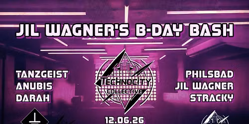 TECHNOCITY : JIL WAGNER's B-Day BASH