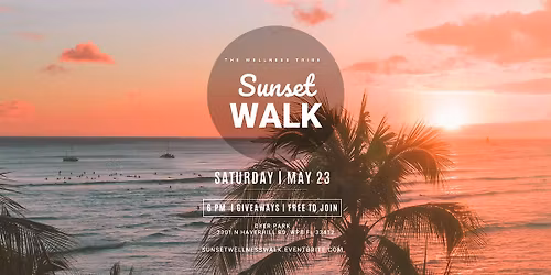 The Wellness Tribe: Sunset Wellness Walk