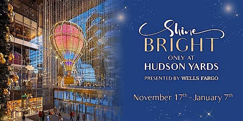 Shine Bright at Hudson Yards Presented by Wells Fargo