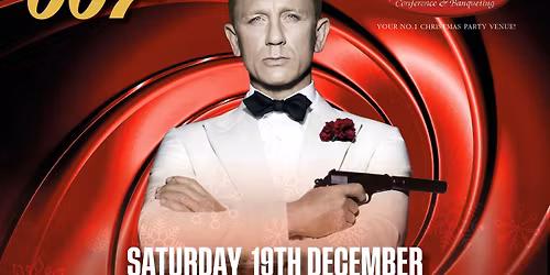 \ud83c\udf78\u2728 James Bond 007 Christmas Ball at The Premier Suite, Cannock