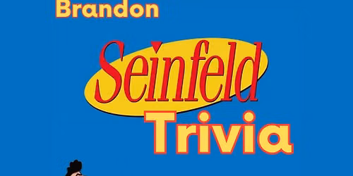 Seinfeld Trivia @ Winghouse Brandon