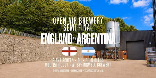 World Cup Fanzone | England v Argentina at Springwell Brewery