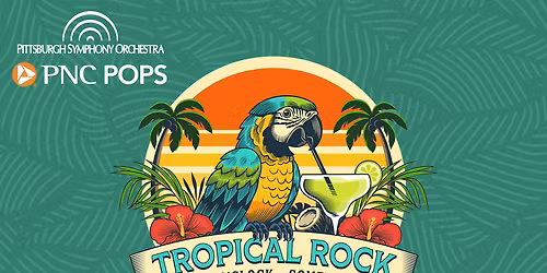 Parking Pittsburgh Symphony Orchestra: Tropical Rock