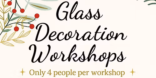 Glass Christmas decoration workshop