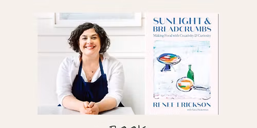 Chef Renee Erickson Book Signing and Author Talk