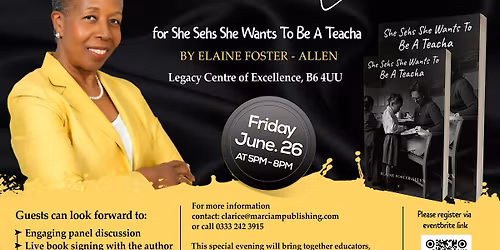 Book Launch - She Sehs She Wants To Be A Teacha by Elaine Foster-Allen