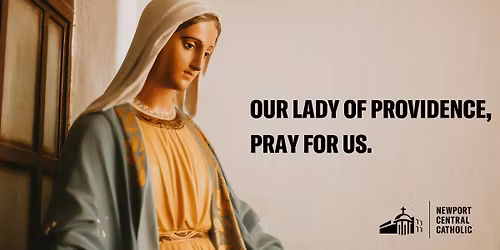 All School Mass In Honor of Our Lady of Providence