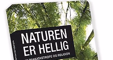 Vores natursyn i klimakrisen v\/Jens-Andr\u00e9 Herbener, mag.art.