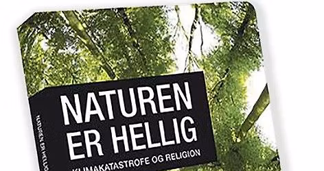 Vores natursyn i klimakrisen v\/Jens-Andr\u00e9 Herbener, mag.art.