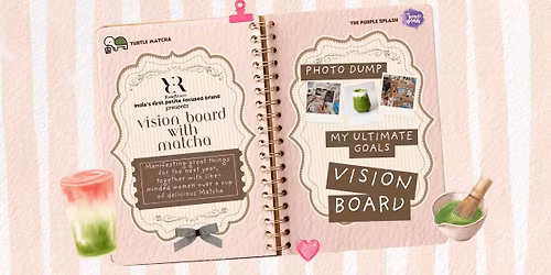 Vision Board with Matcha