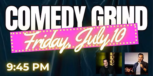 COMEDY GRIND