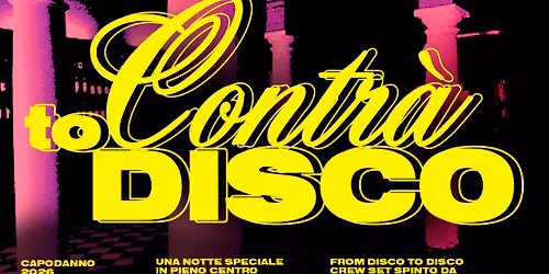 CAPODANNO 2026 | CONTR\u00c0 TO DISCO | Centro Storico Vicenza