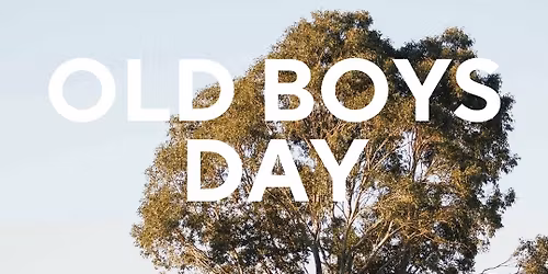 Old Boys Day 2025