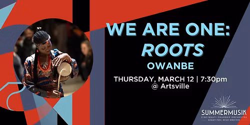 Owanbe (We Are One: Roots)