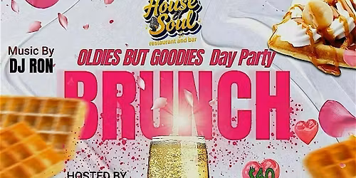 Oldies But Goodies DJ Day Party Brunch