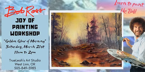 Golden Glow of Morning - Bob Ross Joy of Painting Workshop