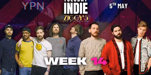 TUESDAY INDIE at Ziggy's - WEEK 14 - 5th May