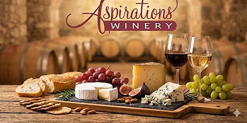 Clearwater Wine & Cheese Pairing Experience | Aspirations Winery