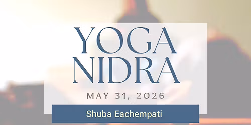 Yoga Nidra with Shuba 