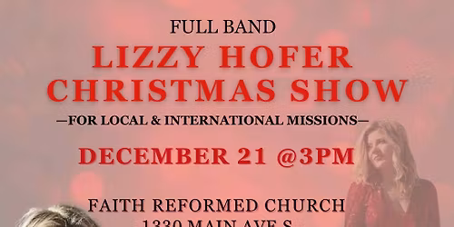 Lizzy Hofer Christmas Show for Missions