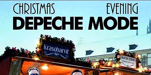 Christmas DEPECHE MODE evening > DJ SILENT > \u0160elepka klub - Brno