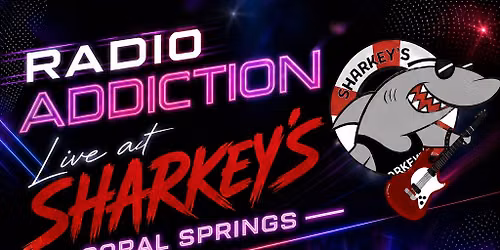 Radio Addiction-live at Sharkey\u2019s 