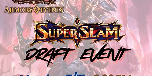 Flesh and Blood - Super Slam Draft