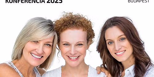 \u2728 N\u0150K EG\u00c9SZS\u00c9GE KONFERENCIA 2025 \u2728