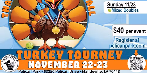 Pelican Park Thanksgiving Pickleball Turkey Tourney