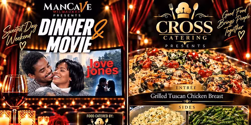 Dinner & A Movie (Sweetest Day Edition)